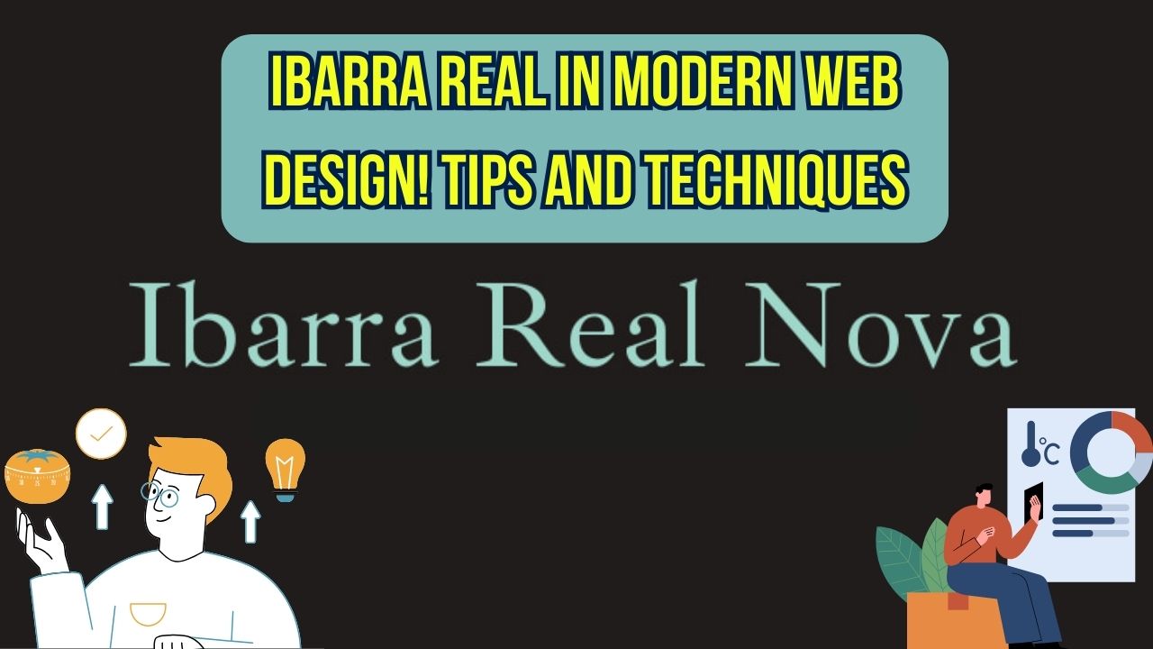 Using Ibarra Real in Web Design: Best Practices